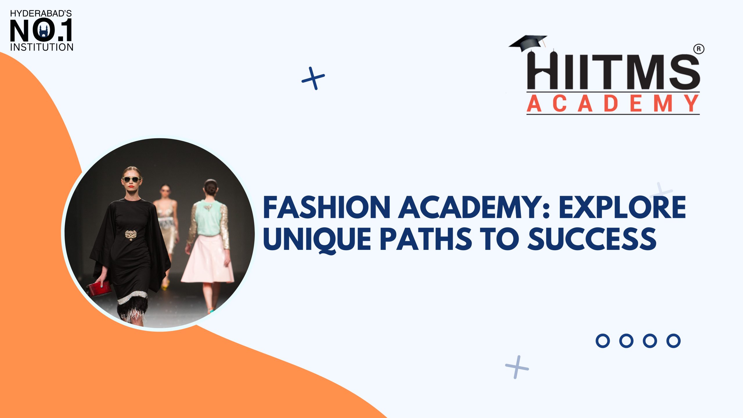 Fashion Academy: Explore Unique Paths to Success