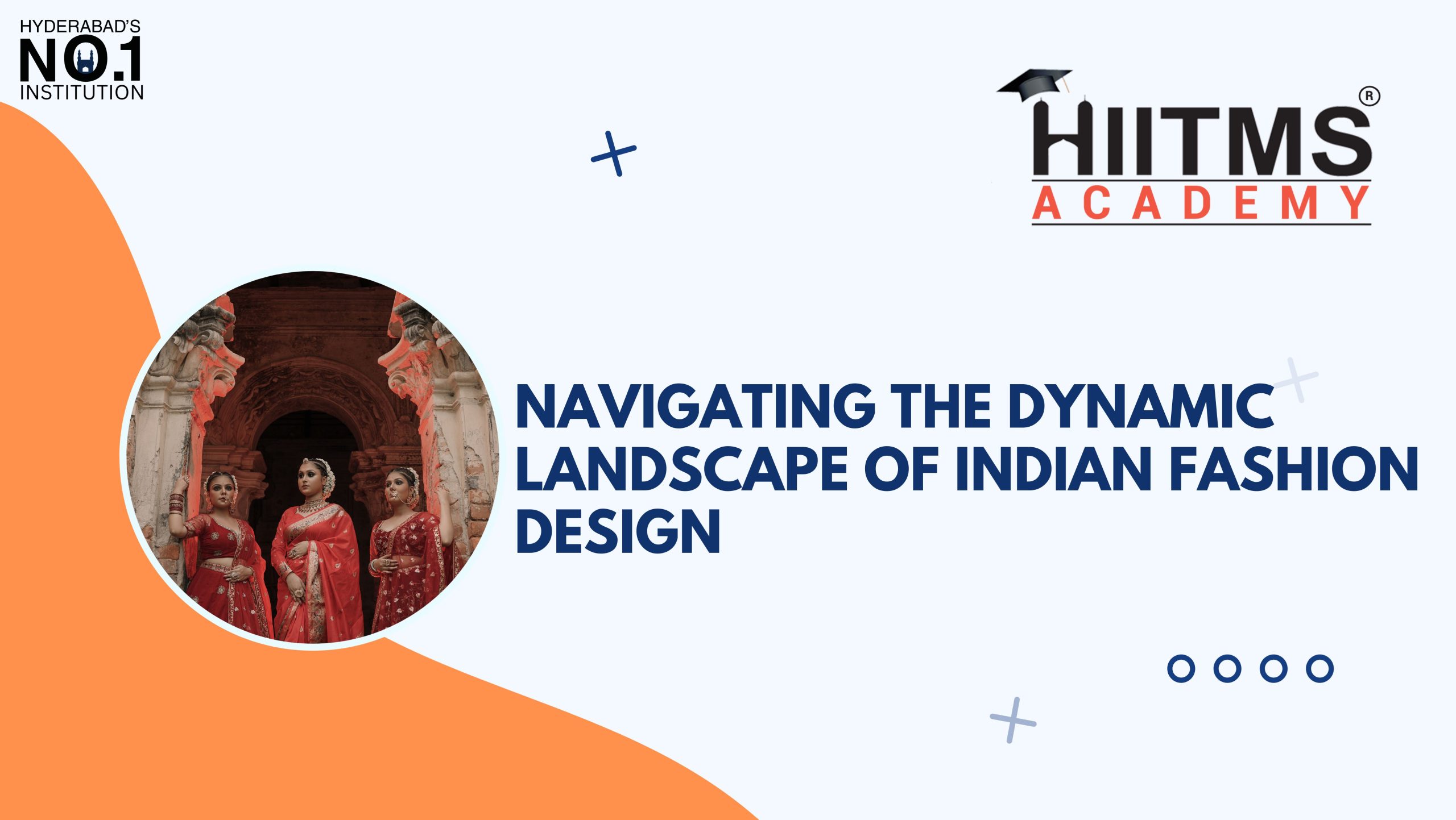 Navigating the Dynamic Landscape of Indian Fashion Design